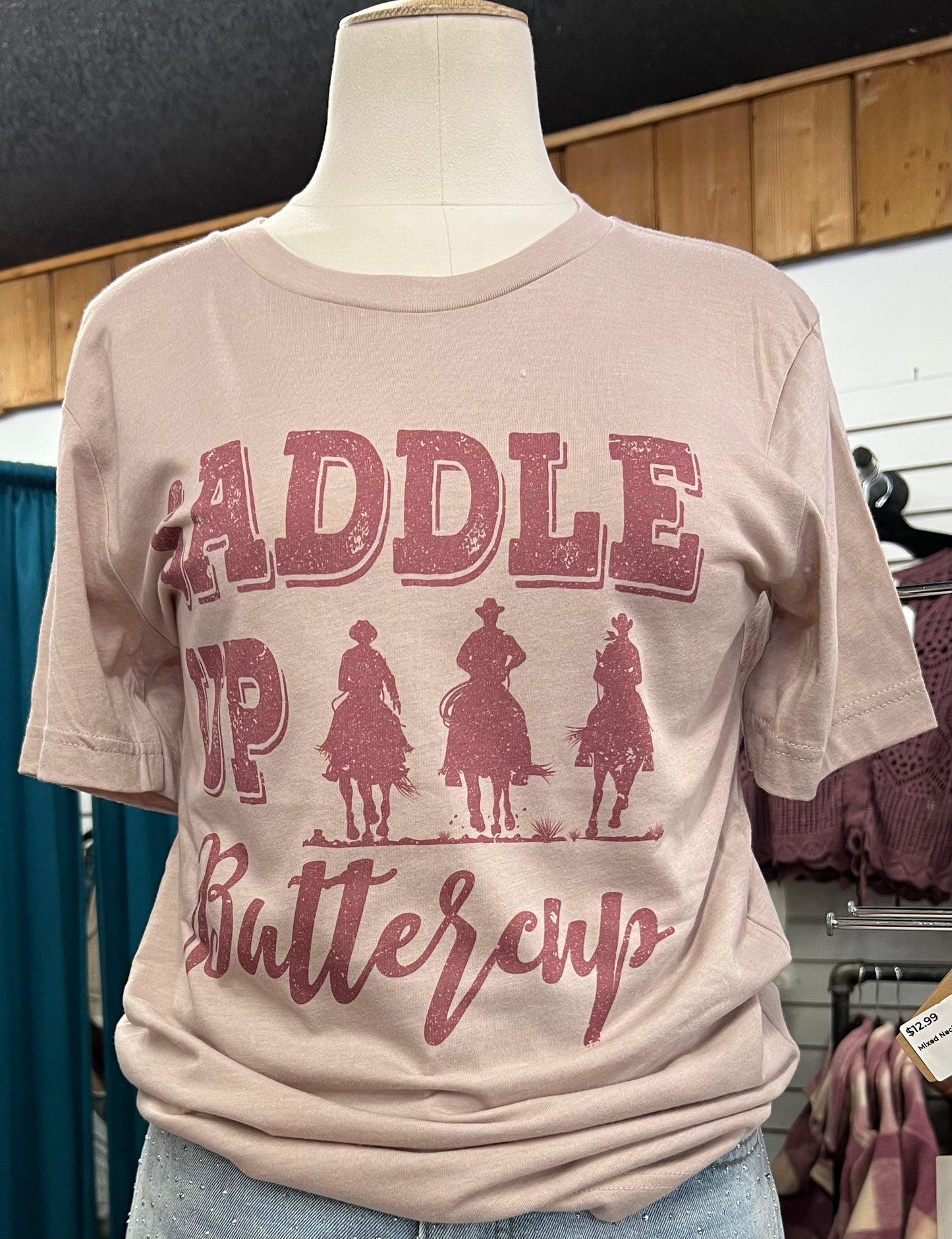 Saddle Up Buttercup Tee