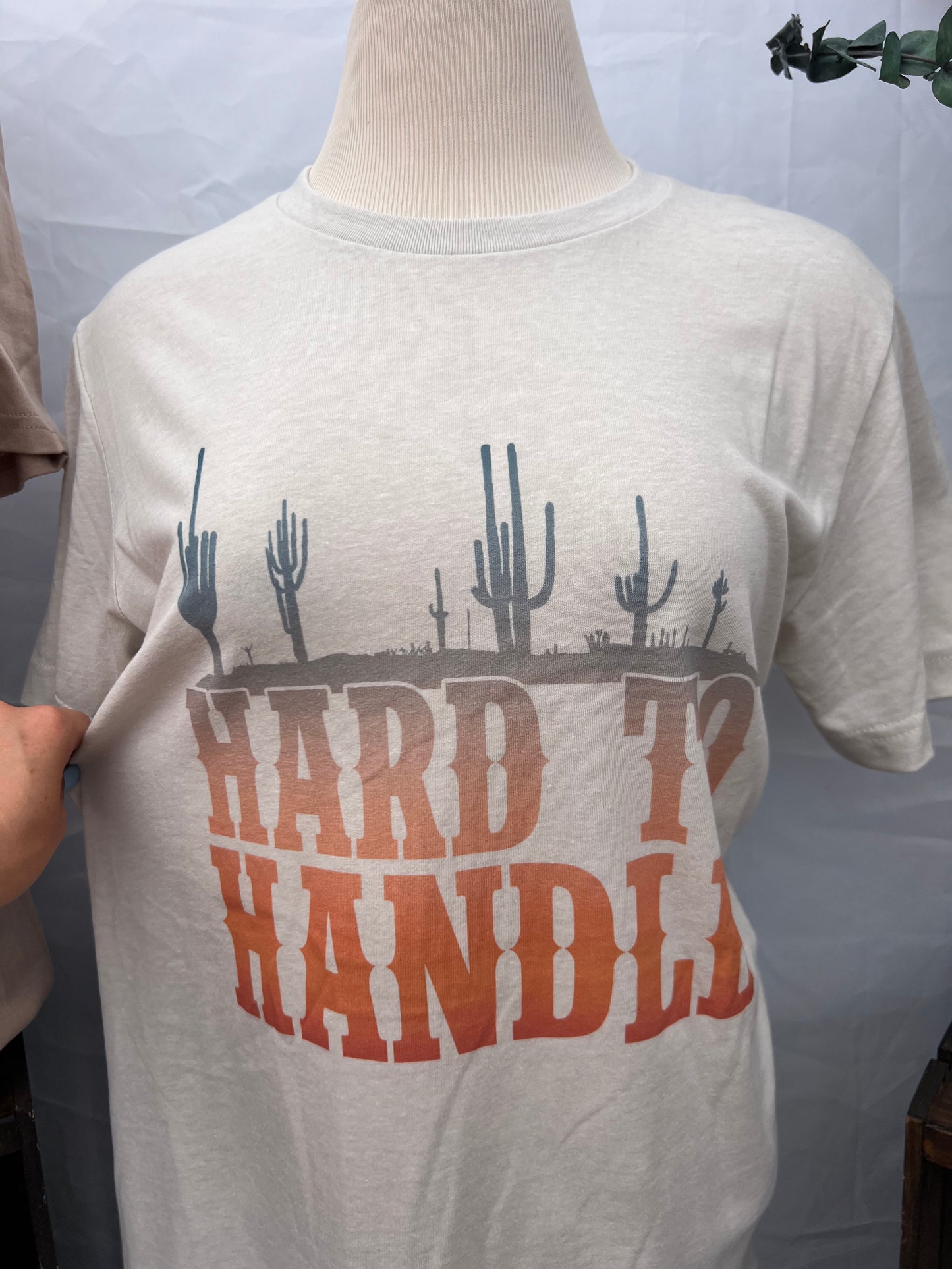 Hard to Handle Tee